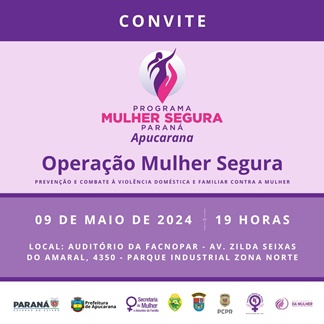  Apucarana recebe eventos do Programa Mulher Segura, com prevenção à violência doméstica