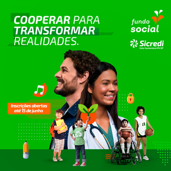  Fundo Social da Sicredi Valor Sustentável PR/SP abre inscrição para projetos interessados em patrocínio