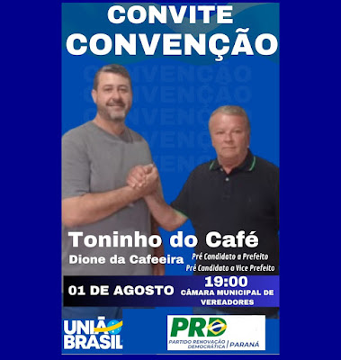  “Toninho do Café” e “Dione da Cafeeira” convidam para Convenção em Grandes Rios