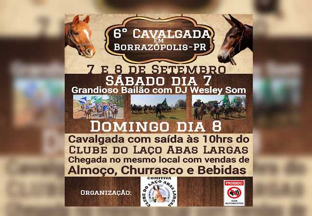  VEM AÍ – 6ª Cavalgada do Clube de Laço do Abas Largas em Borrazópolis