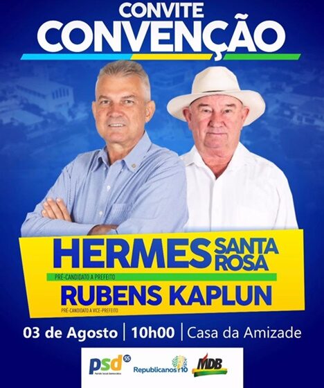  Hermes Santa Rosa e Rubens Kaplun de Faxinal convidam para a Convenção Partidária