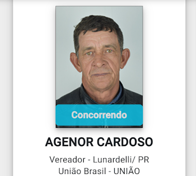  Candidato a vereador Agenor Cardoso, veio a óbito em Lunardelli