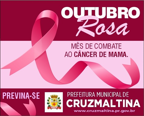  CRUZMALTINA – Mês de combate ao Câncer de Mama