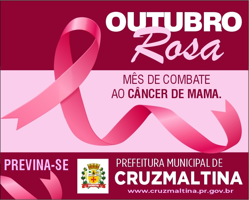 CRUZMALTINA - Outubro Rosa