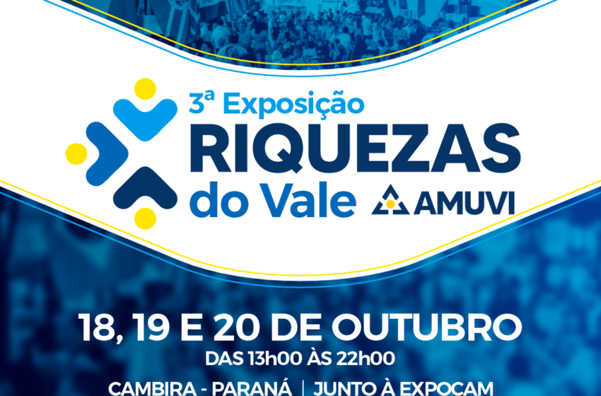  AMUVI realizará 3ª Exposição “Riquezas do Vale” em Cambira