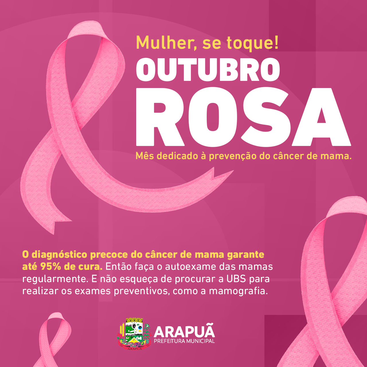 ARAPUÃ - Outubro Rosa