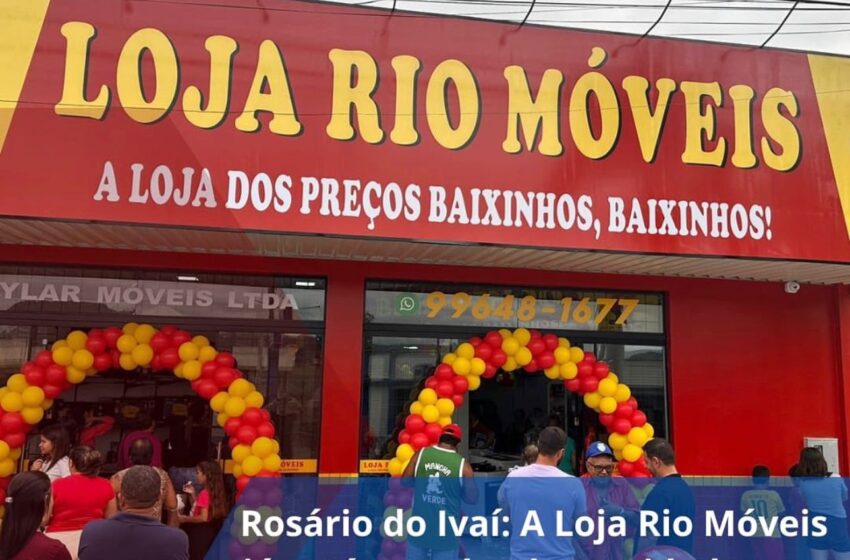  Loja Rio Móveis já está atendendo em Rosário do Ivaí