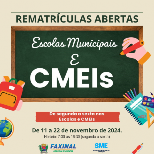  FAXINAL – Aberto o período de rematrículas nas escolas municipais e cmeis de Faxinal