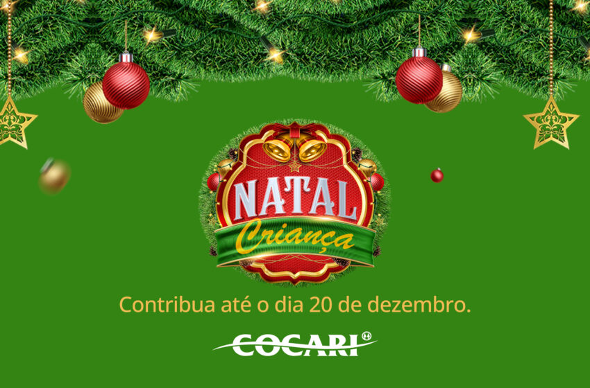  Participe da Campanha Natal Criança Cocari, ainda dá tempo!